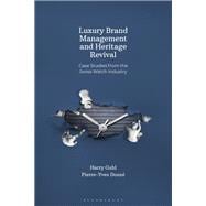 Luxury Brand Management and Heritage Revival book cover, ISBN 9781350545328