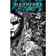 Moonshot: The Indigenous Comics Collection (Vol. 2)