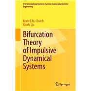 Bifurcation Theory of Impulsive Dynamical Systems