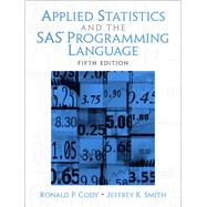 Applied Statistics and the SAS Programming Language