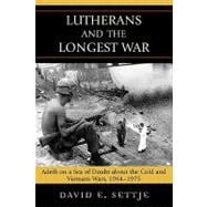 Lutherans and the Longest War Adrift on a Sea of Doubt about the Cold and Vietnam Wars, 1964-1975