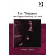 Last Witnesses: The Muggletonian History, 1652û1979