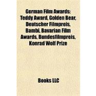 German Film Awards : Teddy Award, Golden Bear, Deutscher Filmpreis, Bambi, Bavarian Film Awards, Bundesfilmpreis, Konrad Wolf Prize