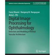 Digital Image Processing for Ophthalmology