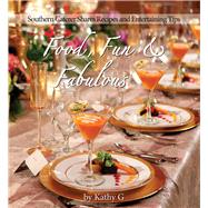 Food, Fun & Fabulous Southern Caterer Shares Recipes & Entertaining Tips
