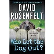Who Let the Dog Out? An Andy Carpenter Mystery