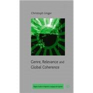 Genre, Relevance and Global Coherence The Pragmatics of Discourse Type