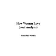 How Women Love: Soul Analysis