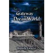 Gateway to Dreamworld