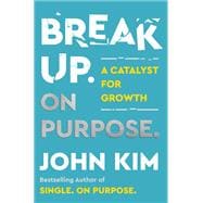 Break Up On Purpose