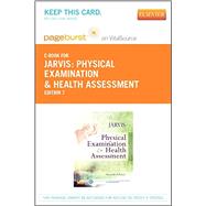 Physical Examination and Health Assessment Pageburst E-book on Vitalsource Retail Access Card