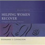 Helping Women Recover : A Program for Treating Addiction