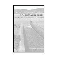 From Reclamation to Sustainability