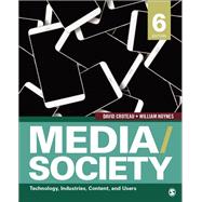 Media/ Society: Technology, Industries, Content, and Users