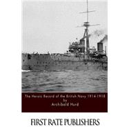 The Heroic Record of the British Navy 1914-1918