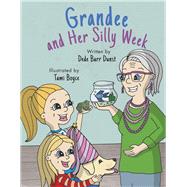 Grandee and Her Silly Week