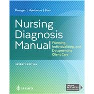 Nursing Diagnosis Manual Planning, Individualizing, and Documenting Client Care with Online Resources,9781719645331