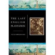 The Last English Plantation