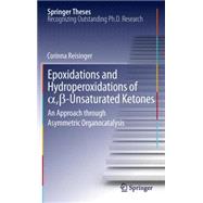Epoxidations and Hydroperoxidations of A,ß-unsaturated Ketones