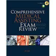 Comprehensive Medical Assisting Exam Review: Preparation for the CMA, RMA and CMAS Exams (Book Only)