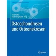 Osteochondrosen Und Osteonekrosen