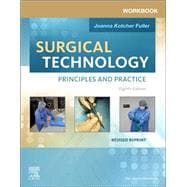 Workbook for Surgical Technology Revised Reprint: Principles and Practice