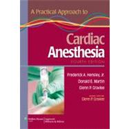 A Practical Approach to Cardiac Anesthesia