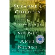 Suzanne's Children A Daring Rescue in Nazi Paris