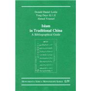 Islam in Traditional China: A Bibliographical Guide