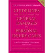 Guidelines for the Assessment of General Damages in Personal Injury Cases