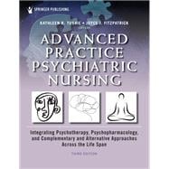 Advanced Practice Psychiatric Nursing, Third Edition