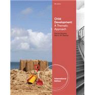 Child Development: A Thematic Approach, International Edition, 6th Edition