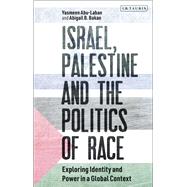 Israel, Palestine and the Politics of Race