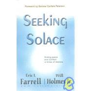 Seeking Solace: Finding Peace and Comfort in Times of Distress