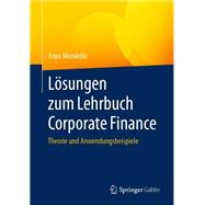 Lösungen zum Lehrbuch Corporate Finance