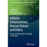 Athleticenhancement, Human Nature and Ethics