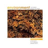 Environment: The Science Behind the Stories, First Canadian Edition