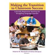 Making the Transition to Classroom Success