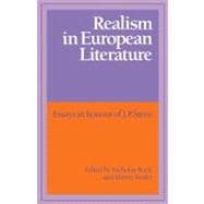 Realism in European Literature: Essays in Honour of J. P. Stern