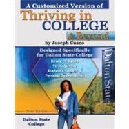 A Customized Version of Thriving in College and Beyond by Joseph Cuseo  Designed Specifically for Dalton State College