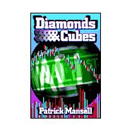 Diamonds and Cubes
