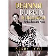 Deanna Durbin in Hollywood