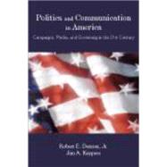 Politics and Communication in America