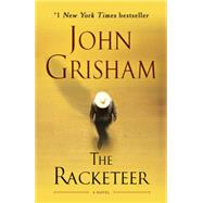 The Racketeer A Novel