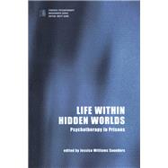 Life Within Hidden Worlds