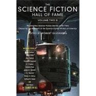 The Science Fiction Hall of Fame, Volume Two B The Greatest Science Fiction Novellas of All Time Chosen by the Members of the Science Fiction Writers of America