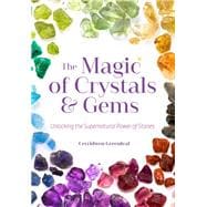 The Magic of Crystals & Gems