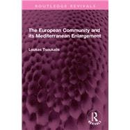 The European Community and its Mediterranean Enlargement