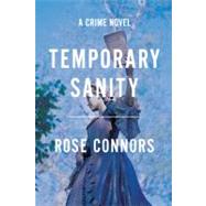 Temporary Sanity A Crime Novel