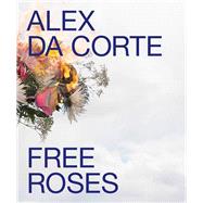 Alex Da Corte Free Roses